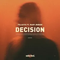 Palastic — Decision (Feat. Mary Jensen) — обложка