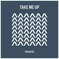 Palastic — Take Me Up — обложка